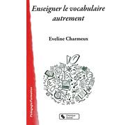 Enseigner le vocabulaire autrement