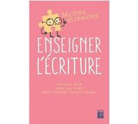 Enseigner l'écriture Florence Bara (Auteur), Jean-Luc Velay (Auteur), Marie-Thérèse Zerbato-Poudou (Auteur)