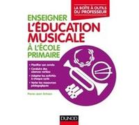 Enseigner L'éducation Musicale À L'école Primaire