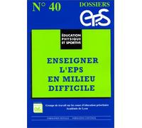 Enseigner l'EPS en milieu difficile