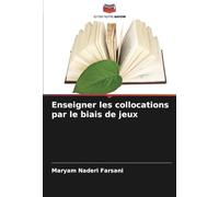 Enseigner les collocations par le biais de jeux