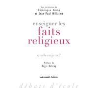 Enseigner les faits religieux: Quels enjeux ?