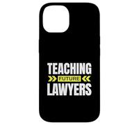 Enseigner Les futurs avocats ! Professeur de Droit drôle Coque pour iPhone 14
