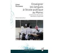 Enseigner les langues à l'école publique au Maroc: Construction des savoirs, identités et citoyenneté