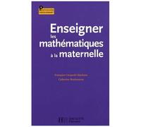 Enseigner les mathématiques à l'école à la maternelle – Hachette Pratique