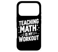 Enseigner Les mathématiques est Mon entraînement drôle pour Enseignant Coque pour iPhone 17 Pro