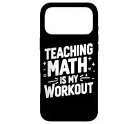 Enseigner Les mathématiques est Mon entraînement drôle pour Enseignant Coque pour iPhone 17 Pro Max