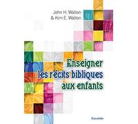 Enseigner les récits Bibliques aux enfants