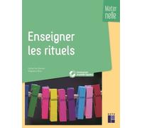 Enseigner les rituels en maternelle + ressources numériques - Catherine Dumas - Retz Eds - Livre CD-ROM - Manuel CD