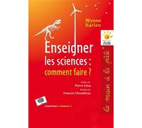 Enseigner Les Sciences : Comment Faire ?