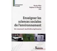 Enseigner Les Sciences Sociales De L'environnement - Un Manuel Multidisciplinaire