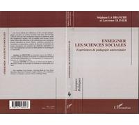 Enseigner les sciences sociales Expériences de pédagogie universitaire - Lawrence Olivier - L'harmattan - broché - Etude