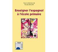 Enseigner l'espagnol à l'école primaire – L'Harmattan