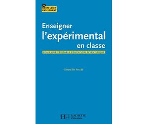 Enseigner l'expérimental en classe