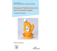 Enseigner l'histoire des arts dans le premier degré – Le dialogue des disciplines – L'Harmattan