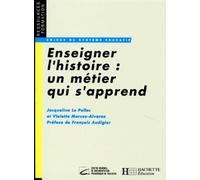 Enseigner l'histoire, un métier qui s'apprend