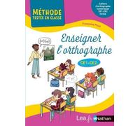 Enseigner l'orthographe au CE1 et CE2 Françoise Picot (Auteur)