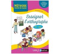 Enseigner l'orthographe au CE1 et CE2 – Livre de pédagogie – Cahiers élèves numériques inclus Nathan