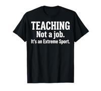 Enseigner n'est Pas Un Travail, C'est Un Professeur Amusant de Sports extrêmes T-Shirt