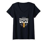Enseigner Pas pour Les Faibles : Mantra de Motivation de l'éducateur T-Shirt avec Col en V, Femme, Noir, M