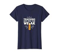 Enseigner Pas pour Les Faibles : Mantra de Motivation de l'éducateur T-Shirt, Femme, Bleu Marine, XL