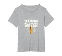 Enseigner Pas pour Les Faibles : Mantra de Motivation de l'éducateur T-Shirt, Femme Grandes Tailles, Gris Chiné, 2X