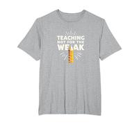 Enseigner Pas pour Les Faibles : Mantra de Motivation de l'éducateur T-Shirt, Homme Grandes Tailles, Gris Chiné, 2X Tall