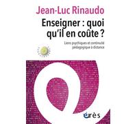Enseigner : Quoi Qu'il En Coûte ? - Liens Psychiques Et Continuité Pédagogique À Distance