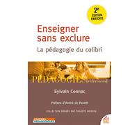 Enseigner sans exclure La pédagogie du colibri - André de Peretti - Esf - broché - Guide