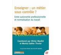 Enseigner, un métier sous contrôle ? EQUIPE LIFE (Auteur)