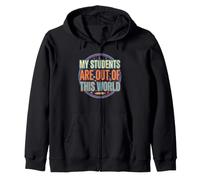 Enseignez à Mes élèves l'univers de l'école Spatiale Hors de ce Monde Sweat à Capuche