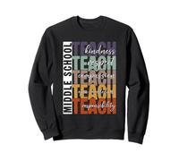Enseignez avec gentillesse et Respect pour la rentrée Scolaire Sweatshirt