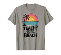 ENSEIGNEZ, JE PENSAIS QUE VOUS AVIEZ DIT PLAGE T-Shirt
