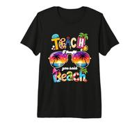 Enseignez, Je pensais Que Vous aviez Dit : Vacances d'été à la Plage, Vie d'enseignant T-Shirt Haut de Gamme