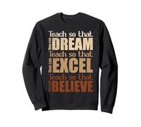 Enseignez pour qu'ils puissent rêver Excel Believe Teacher Sweatshirt