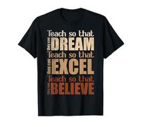 Enseignez pour qu'ils puissent rêver Excel Believe Teacher T-Shirt