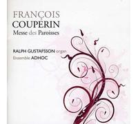 Ensemble Adhoc - Messe des Paroisses Ralph Gustafsson [Import]