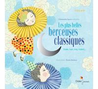 Ensemble Agora - LES PLUS BELLES BERCEUSES CLASSIQUES