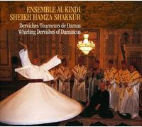 Ensemble Al Kindi - Derviches Tourneurs De Da