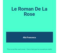Ensemble Alla Francesca - Le Roman de la rose