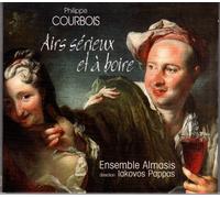 Ensemble Almasis - Courbois: Airs sérieux et à Boire