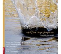 Ensemble Alternance - A Fall from The Perfect Ground [Import]