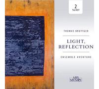 Ensemble Aventure - Bruttger: Light, Reflection [Import]