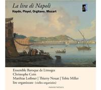 Ensemble Baroque de Limoges - Chris - La Lira di Napoli (Haydn, Pleyel, O [Import]