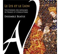 Ensemble Beatus – Le Lys et le Lion – CD
