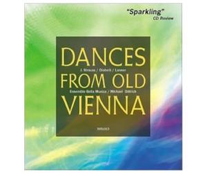 Ensemble Bella Musica of Vienna - Dances from Old Vienna