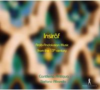 Insiraf : Musique Arabo-Andalouse Du 13ème Siècle