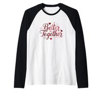 Ensemble, C'est Mieux Manche Raglan
