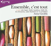 Ensemble, c'est tout - Anna Gavalda - Gallimard - Texte lu (CD) - Roman CD