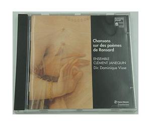 Ensemble Clément Janequin - Chansons sur des poèmes de Ronsard